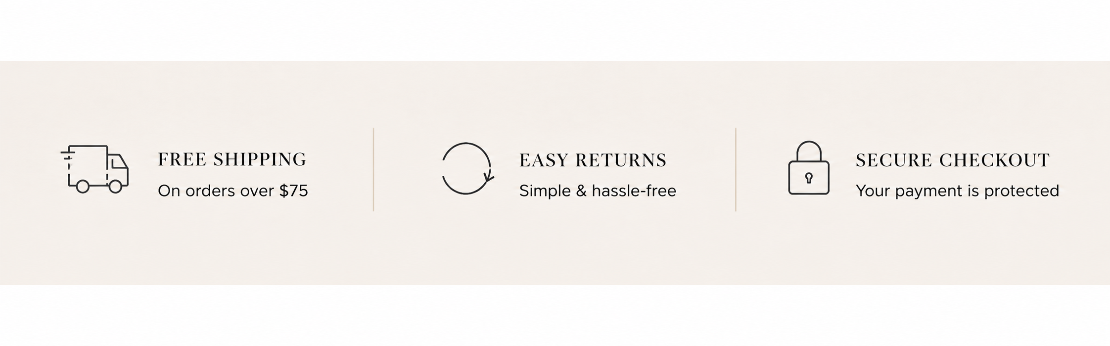 Free shipping, easy returns and secure checkout